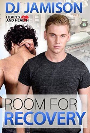Room For Recovery (Hearts and Health #4)