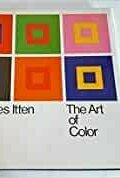 The Art of Color: The Subjective Experience and Objective Rationale of Color