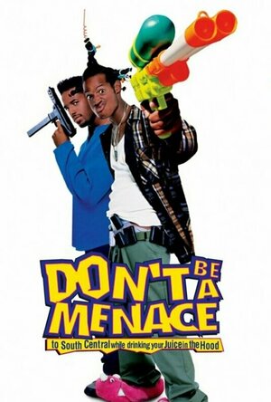 Don&#039;t Be a Menace to South Central While Drinking Your Juice in the Hood (1996)