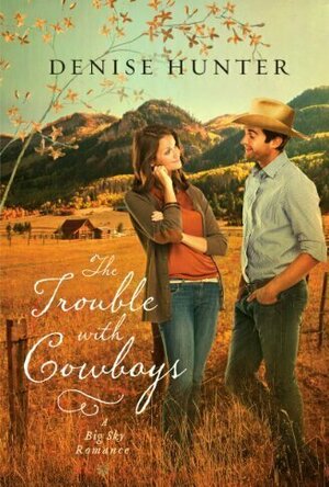 The Trouble with Cowboys (A Big Sky Romance, #3)