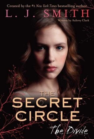 The Divide (The Secret Circle #4) 