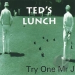 Try One Mr. J by Ted&#039;s Lunch