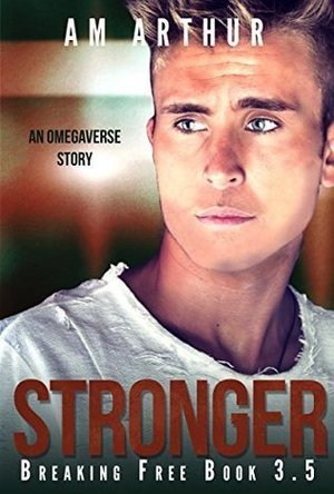 Stronger (Breaking Free #3.5)