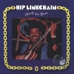 Change My Blues by Hip Linkchain