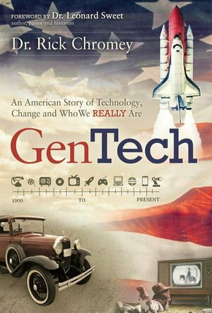 GenTech: An American Story of Technology, Change and Who We Really Are