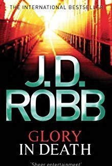 Glory in Death (In Death, #2)