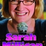 Sarah Millican: The Biography of the Funniest Woman in Britain