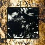 Creatures by Clan Of Xymox
