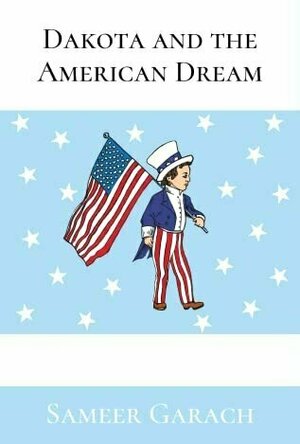 Dakota and the American Dream