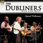 Dubliners with Luke Kelly: Special Collection by The Dubliners