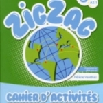Zigzag - Level 3 (A2.1) - Cahier d&#039;activités Cahier d&#039;activités