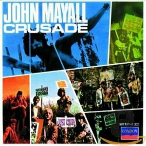 Crusade by John Mayall & The Blues Breakers