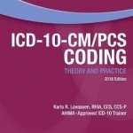Workbook for ICD-10-CM/PCS Coding: Theory and Practice: 2018