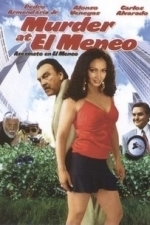Murder at el Meneo (2001)