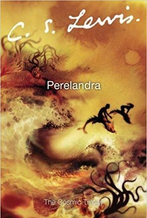 Perelandra (Space Trilogy, #2)