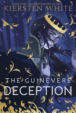  The Guinevere Deception (Camelot Rising #1) 
