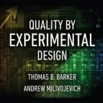 Quality by Experimental Design