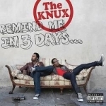 Remind Me in 3 Days... by The Knux