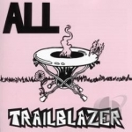 Trailblazer: Live by All