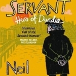 Bob Servant: Hero of Dundee