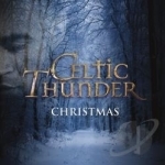 Christmas by Celtic Thunder