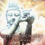 Goddess Chants by Padma Previ