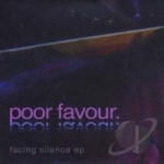 Facing Silence by Poor Favour