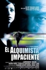 El Alquimista Impaciente (2003)