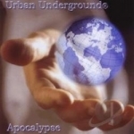 Apocalypse by Urban Underground