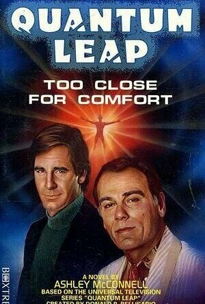 Quantum Leap: Too Close for Comfort