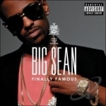 Finally Famous by Big Sean