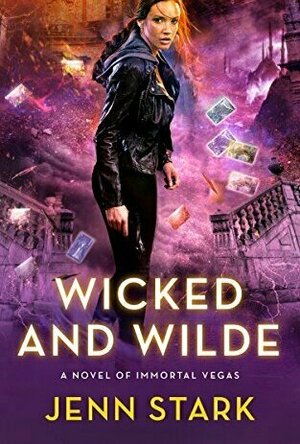 Wicked And Wilde (Immortal Vegas, #4)