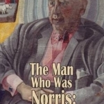 The Man Who Was Norris: The Life of Gerald Hamilton
