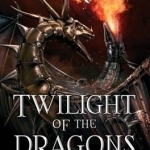 Twilight of the Dragons