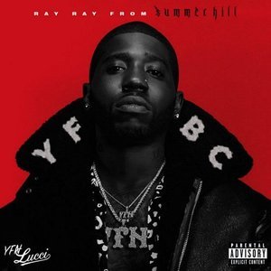 Ray Ray from Summerhill by YFN Lucci