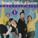 Greatest Hits, Vol. 1 by Frankie Valli &amp; The Four Seasons