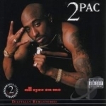 All Eyez On Me by Tupac