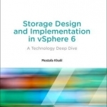 Storage Design and Implementation in vSphere 6: A Technology Deep Dive