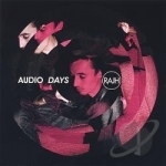 Audio Days by Rajh