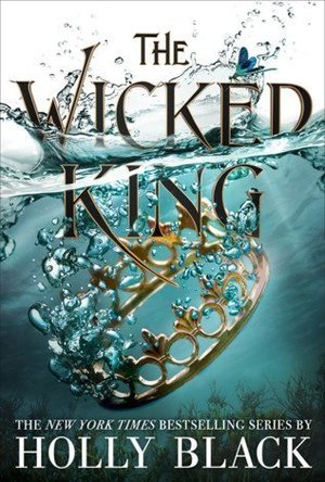 The Wicked King (The Folk of the Air, #2)