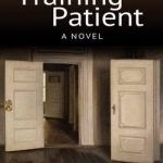 The Training Patient: A Novel