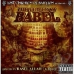 Tower of Babel by The Lost Children of Babylon