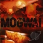 Rock Action by Mogwai