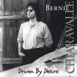 Driven By Desire by Bernie Chiaravalle