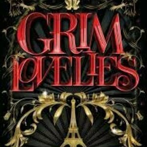 Grim Lovelies (Grim Lovelies, #1)