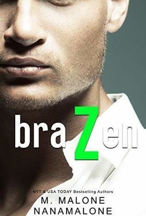 Brazen (Brazen Duet Book 1)