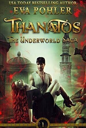 Thanatos (The Underworld Saga #1)