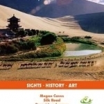 Dunhuang: A City on the Silk Road