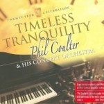 Timeless Tranquility: 20 Year Celebration by Phil Coulter