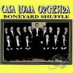 Boneyard Shuffle by Casa Loma Orchestra